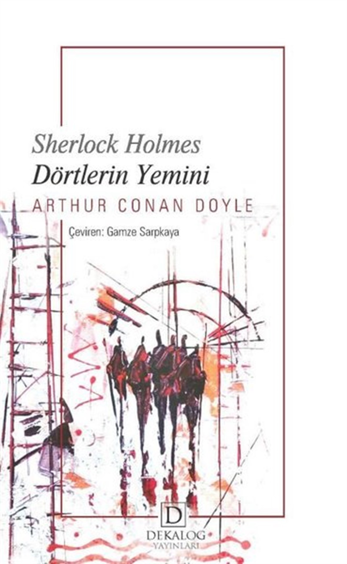 Arthur Conan DoylePolisiye Romanlar & Cinayet RomanlarıSherlock Holmes - Dörtlerin Yemini