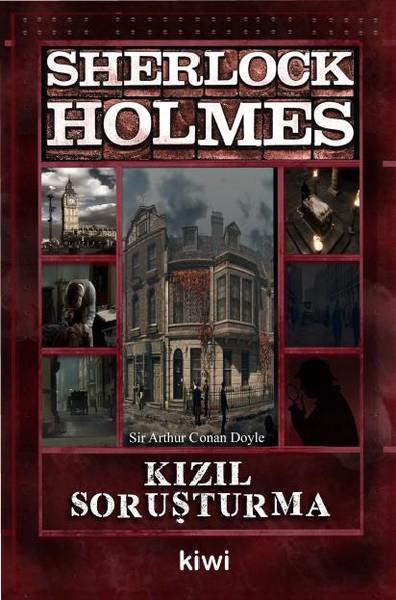 Sir Arthur Conan DoylePolisiye Romanlar & Cinayet RomanlarıSherlock Holmes-Kızıl Soruşturma