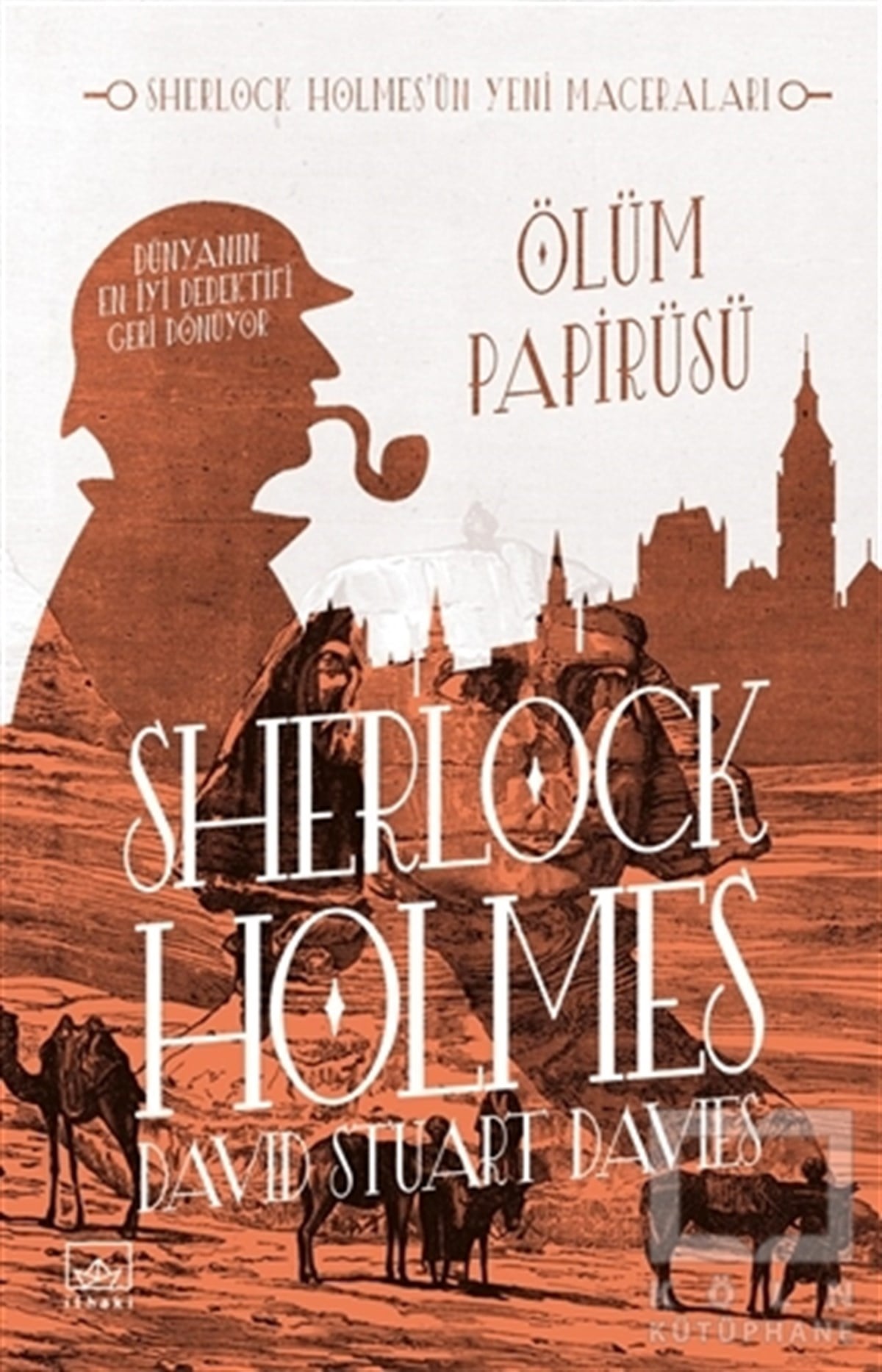 David Stuart DaviesPolisiye Romanlar & Cinayet RomanlarıSherlock Holmes: Ölüm Papirüsü