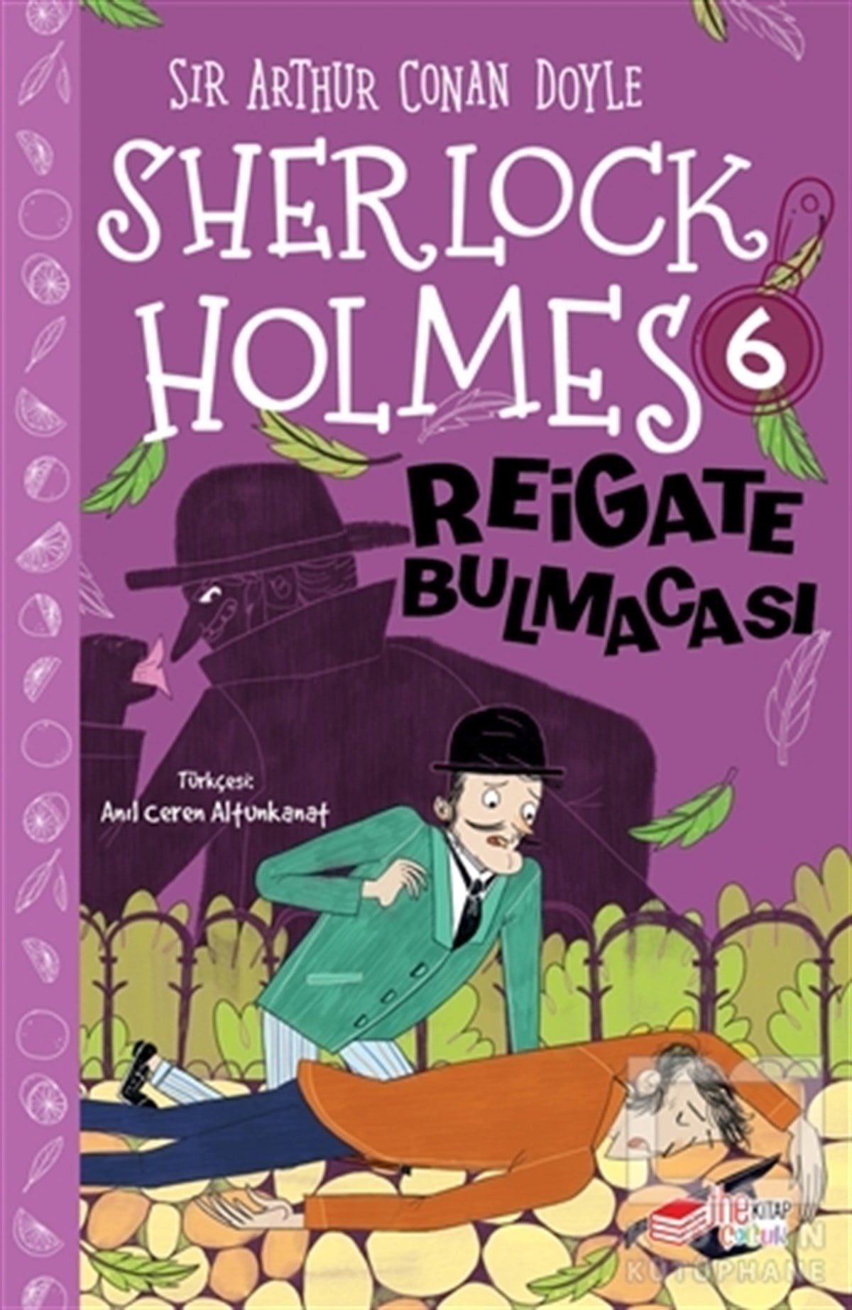 Sir Arthur Conan DoyleÇocuk RomanlarıSherlock Holmes - Reigate Bulmacası