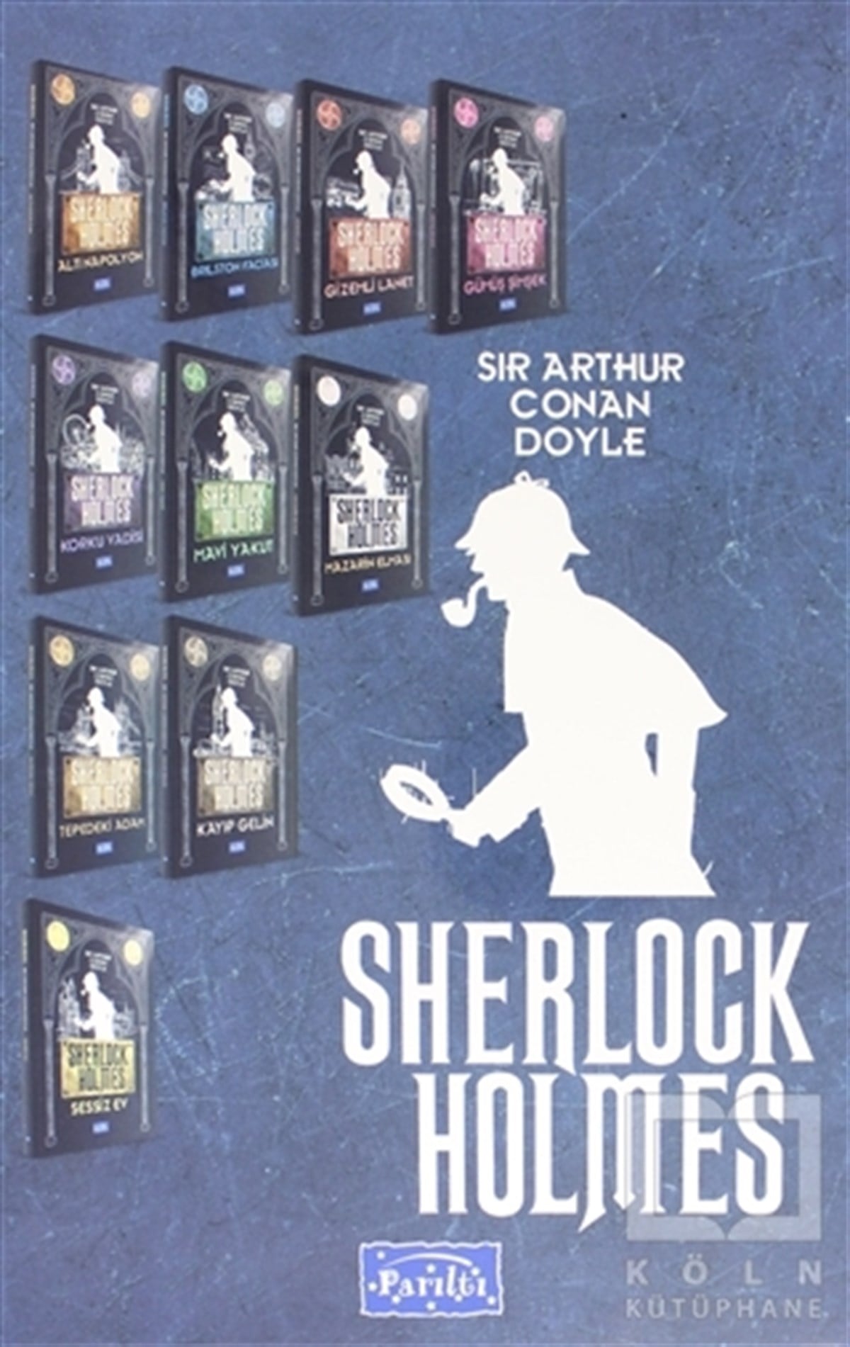 Sir Arthur Conan DoylePolisiye Romanlar & Cinayet RomanlarıSherlock Holmes Seti (10 Kitap Takım)