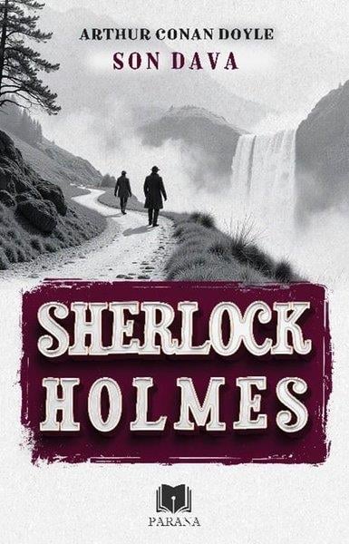 Sir Arthur Conan DoylePolisiye Romanlar & Cinayet RomanlarıSherlock Holmes - Son Dava