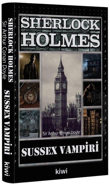 Sir Arthur Conan DoylePolisiye Romanlar & Cinayet RomanlarıSherlock Holmes-Sussex Vampiri