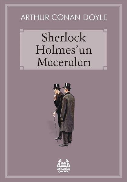 Arthur Conan DoyleKlasik Çocuk KitaplarıSherlock Holmes'un Maceraları