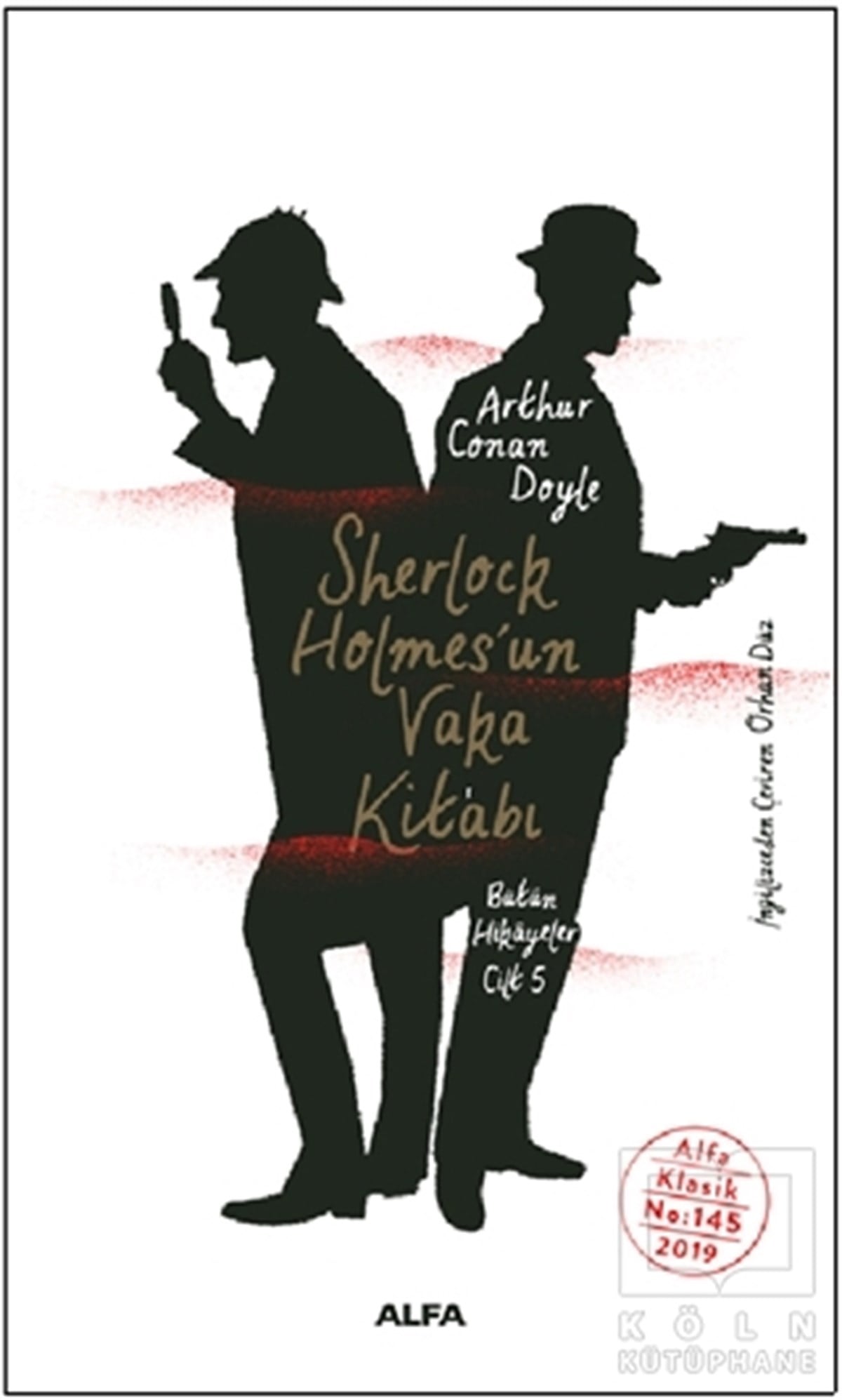 Sir Arthur Conan DoyleRomanSherlock Holmes’un Vaka Kitabı