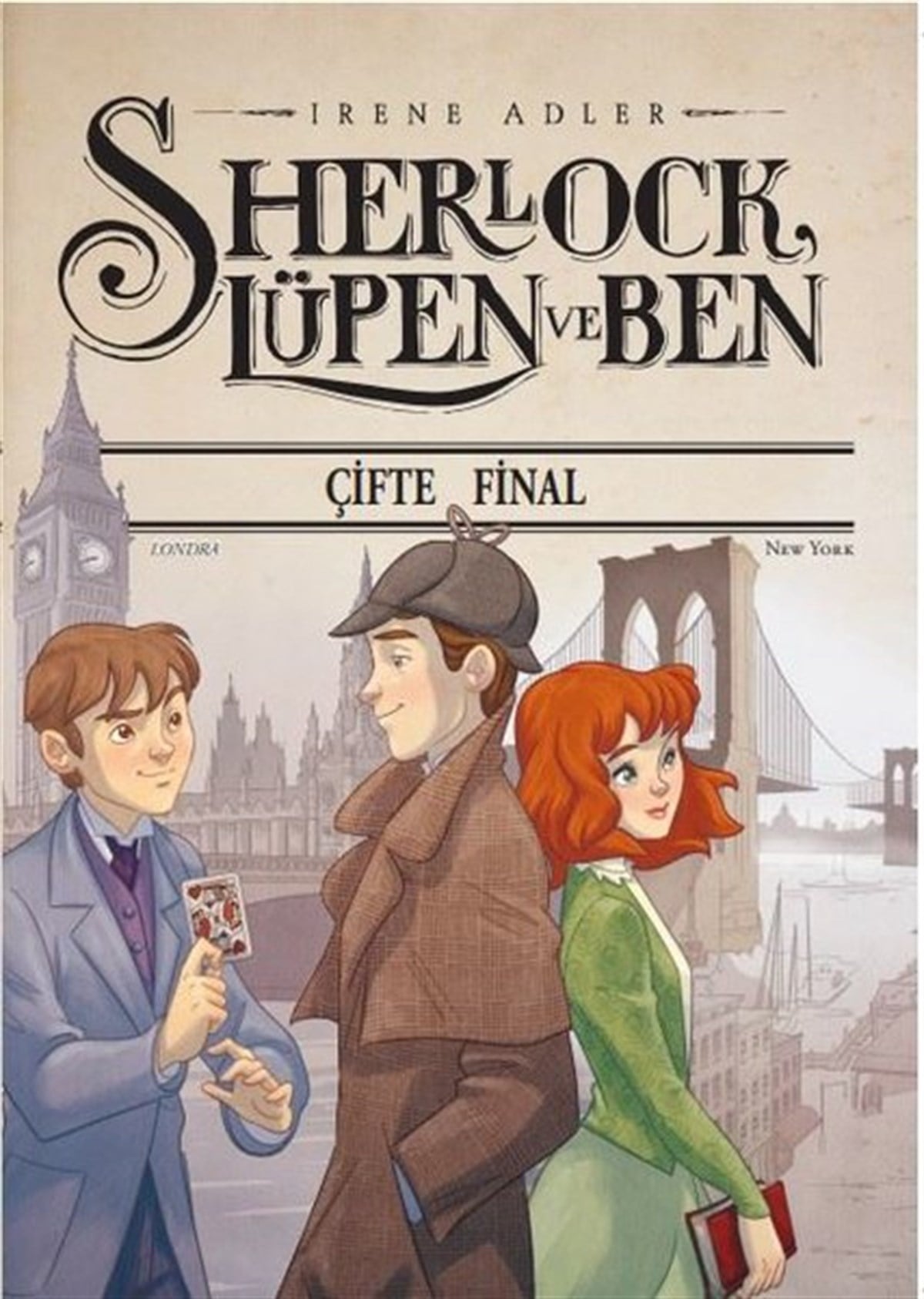 Irene AdlerÇocuk Gençlik RomanlarıSherlock Lüpen ve Ben - Çifte Final