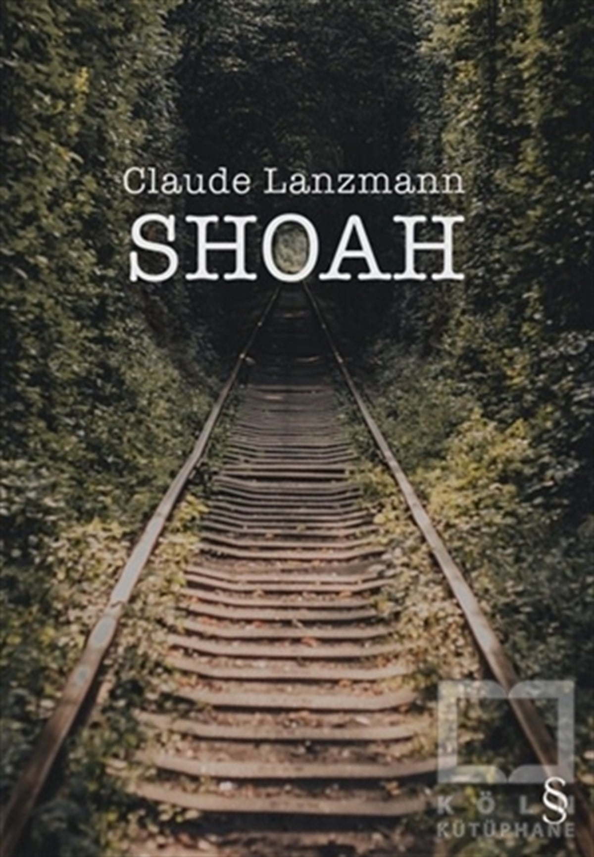 Claude LanzmannSenaryo KitaplarıShoah