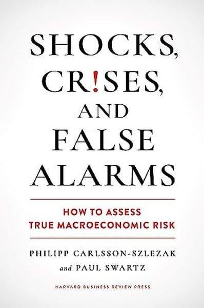 Philipp Carlsson - SzlezakBusiness and EconomicsShocks Crises and False Alarms