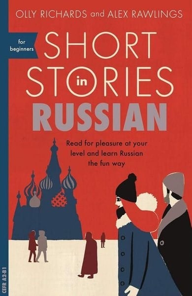 Olly RichardsIngilizce Ögretici Kitaplar Ve Egitim SetleriShort Stories in Russian for Beginners