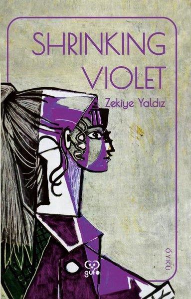 Zekiye YaldızTürk RomaniShrinking Violet - Utangaç Mor