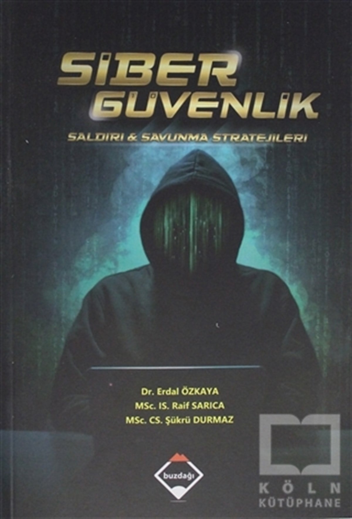 Erdal ÖzkayaGüvenlik - SecuritySiber Güvenlik