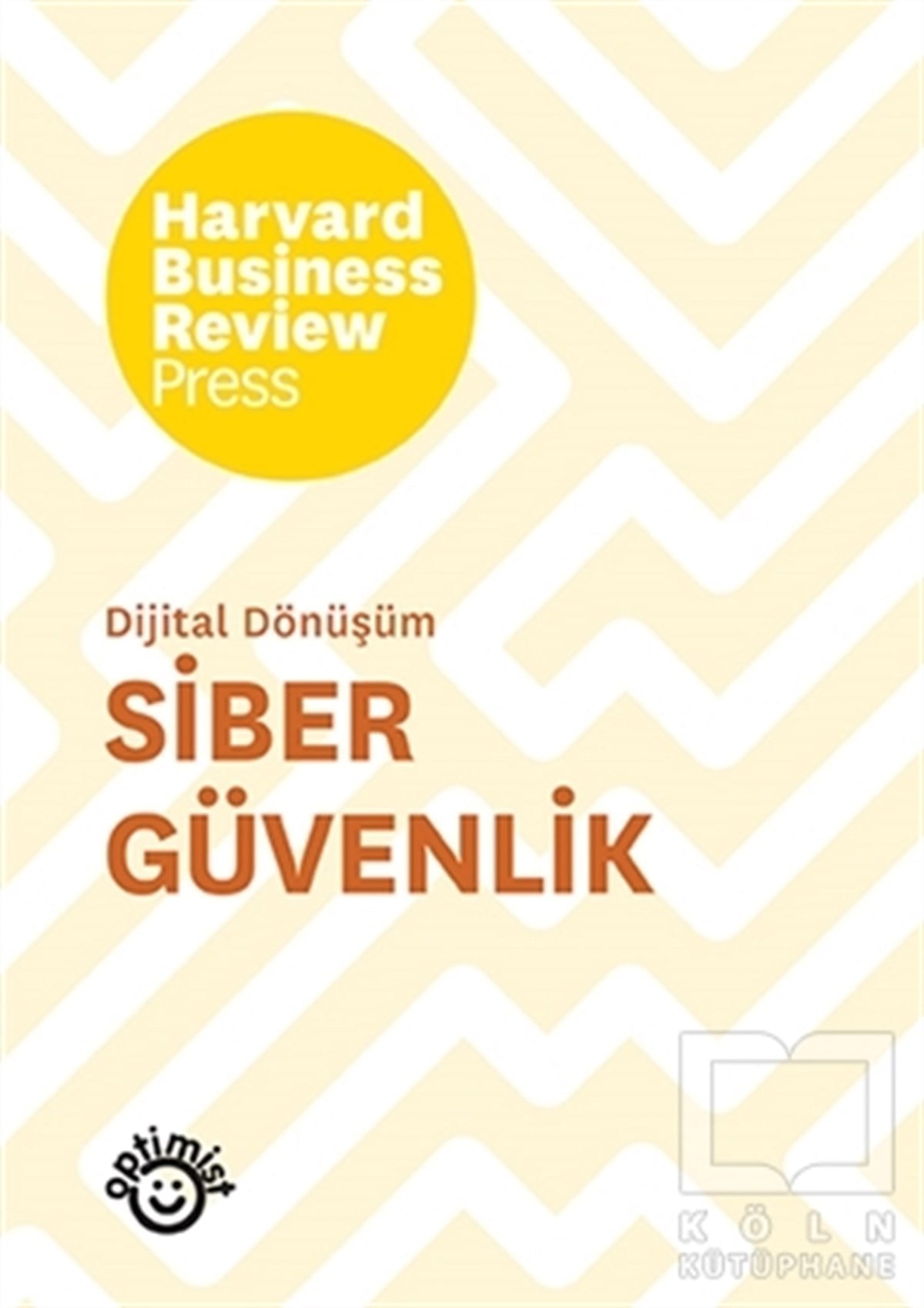 Harvard Business Reviewİş Dünyası KitaplarıSiber Güvenlik