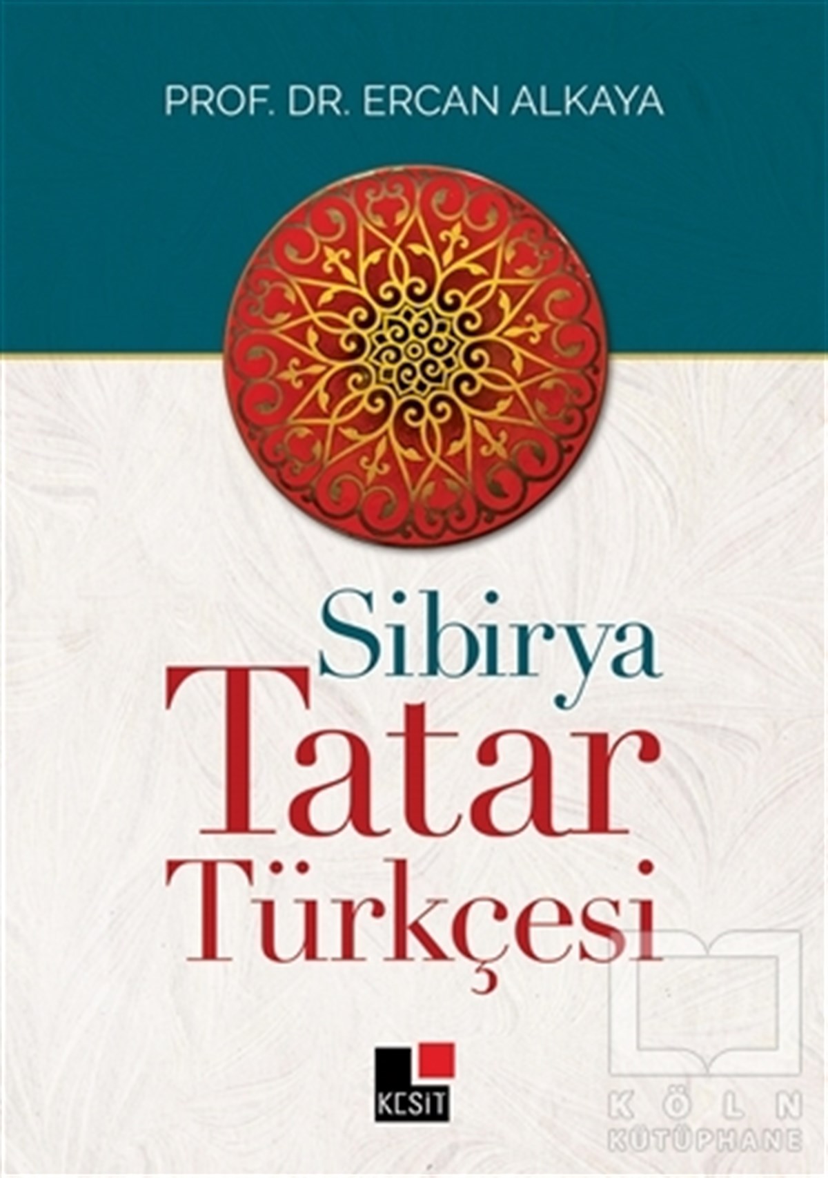 Ercan AlkayaAraştırma-İnceleme-ReferansSibirya Tatar Türkçesi
