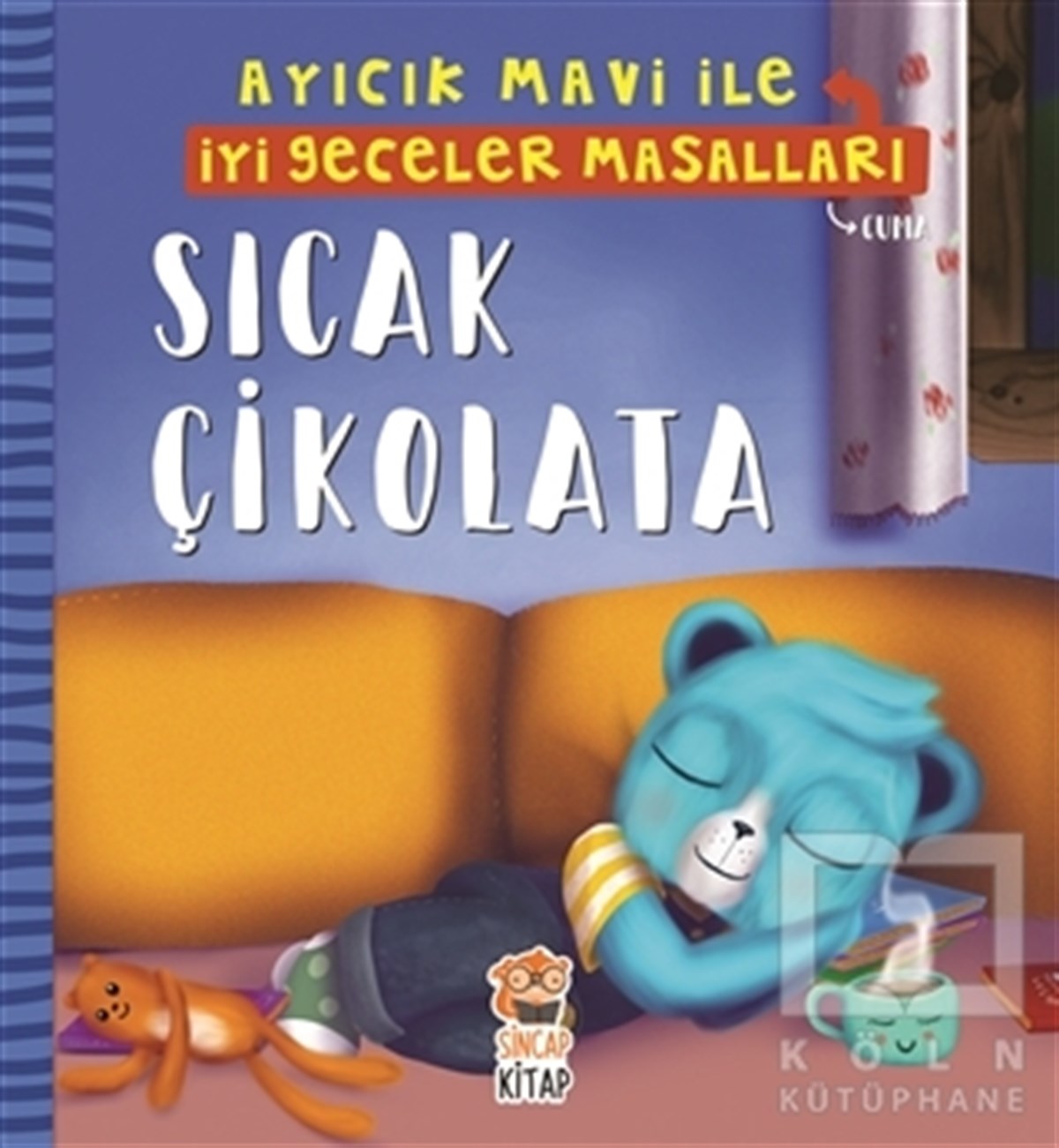 Melek DinçerMasallarSıcak Çikolata - Ayıcık Mavi İle İyi Geceler Masalları