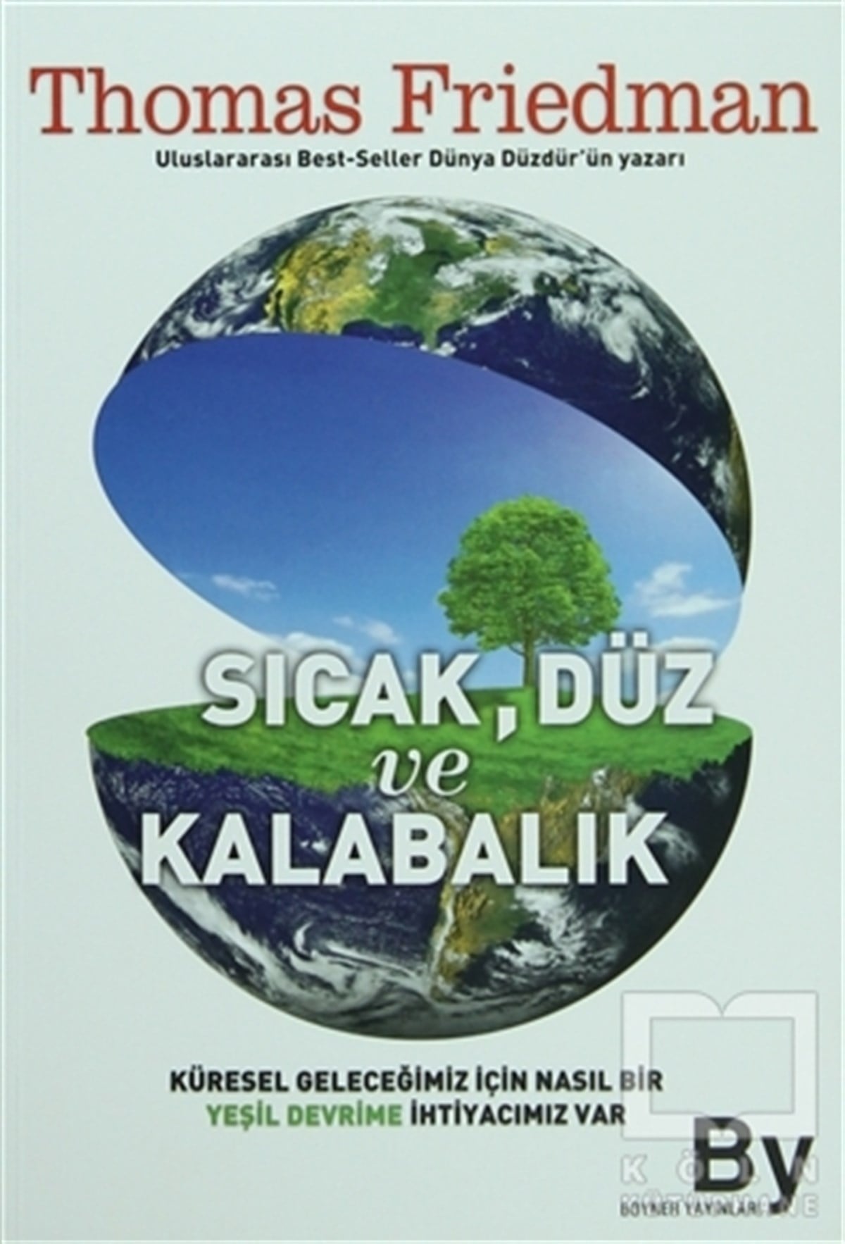 Thomas FriedmanEkolojiSıcak Düz ve Kalabalık