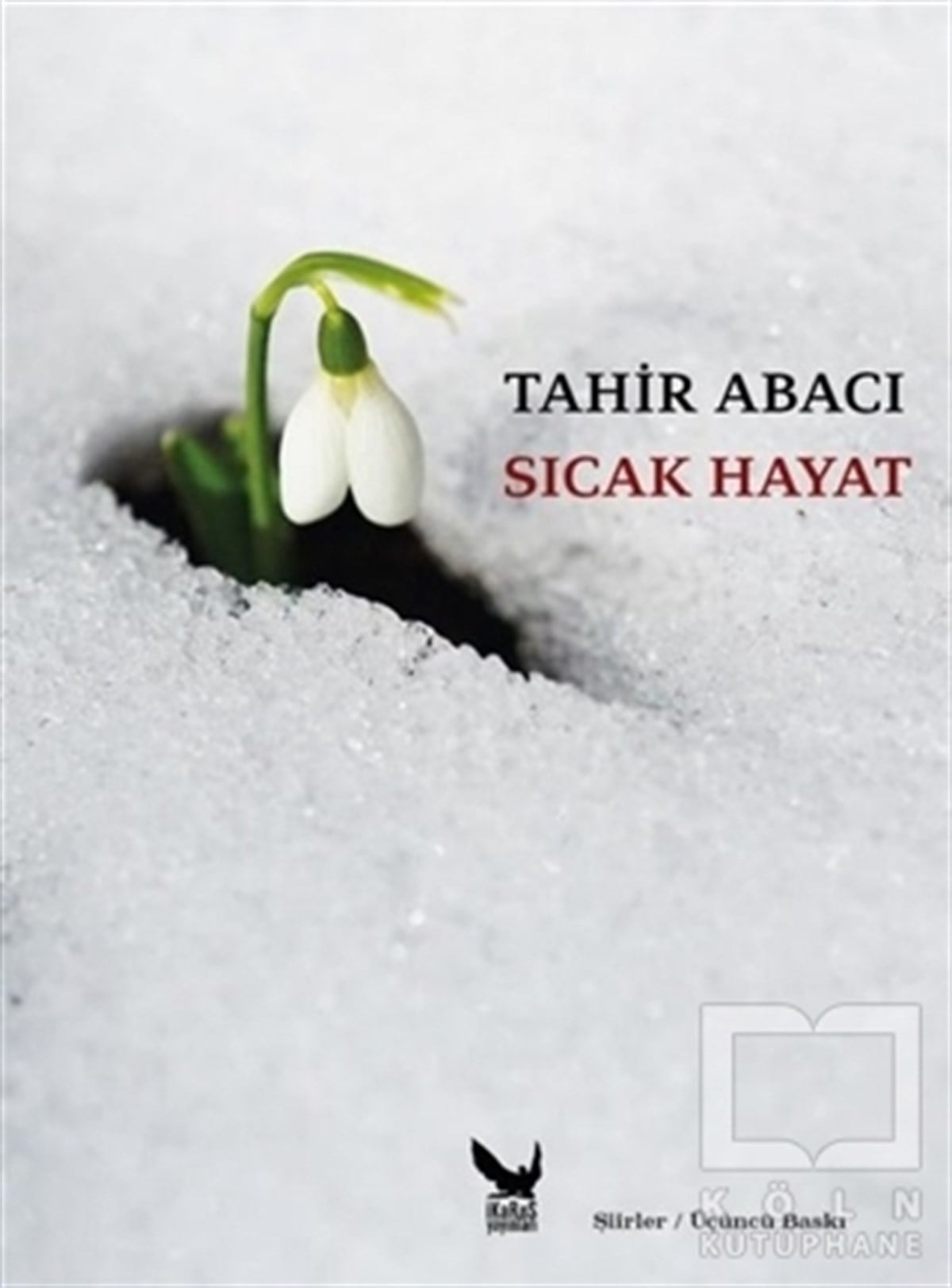 Tahir AbacıŞiirSıcak Hayat