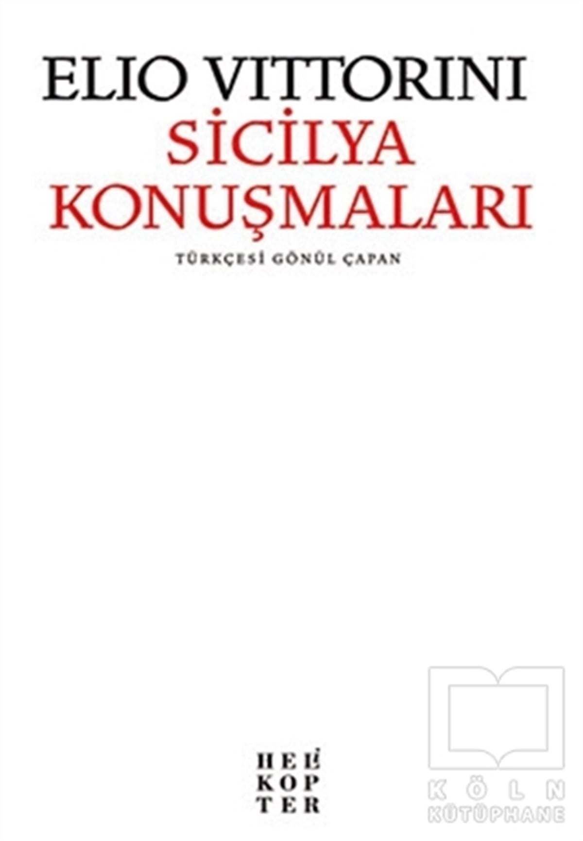 Elio VittoriniRomanSicilya Konuşmaları