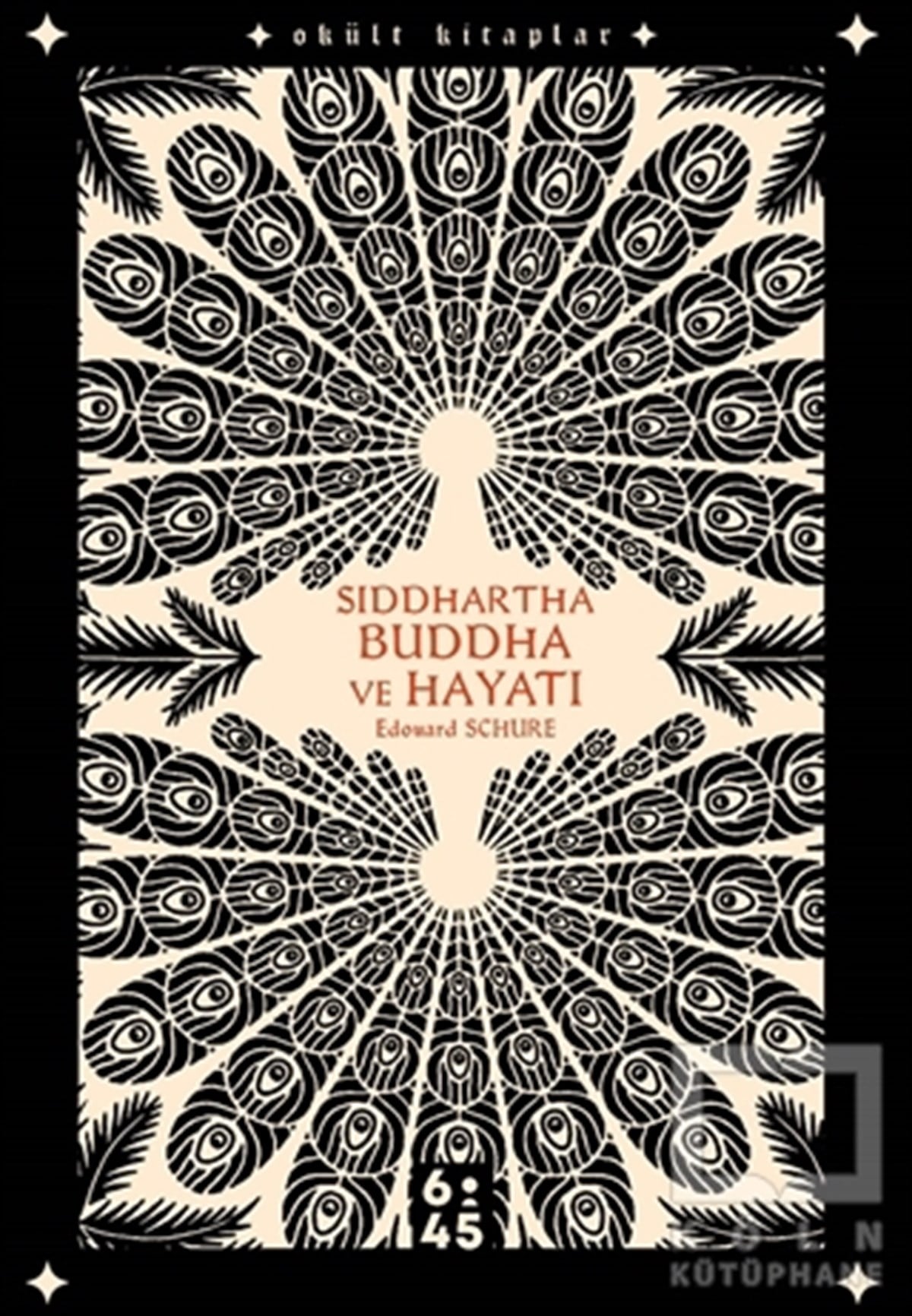 Edouard SchureTürkçe RomanlarSiddhartha Buddha ve Hayatı