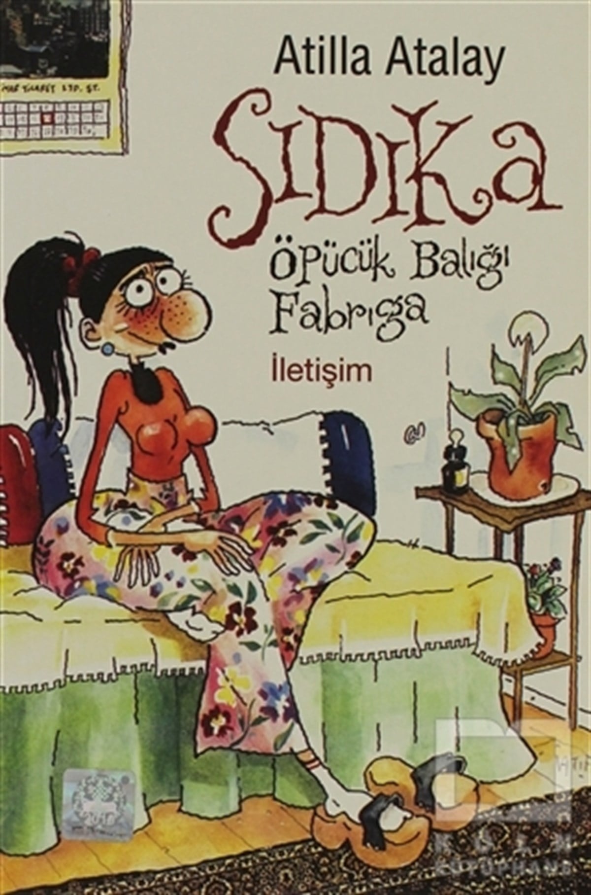 Atilla AtalayMizahSıdıka