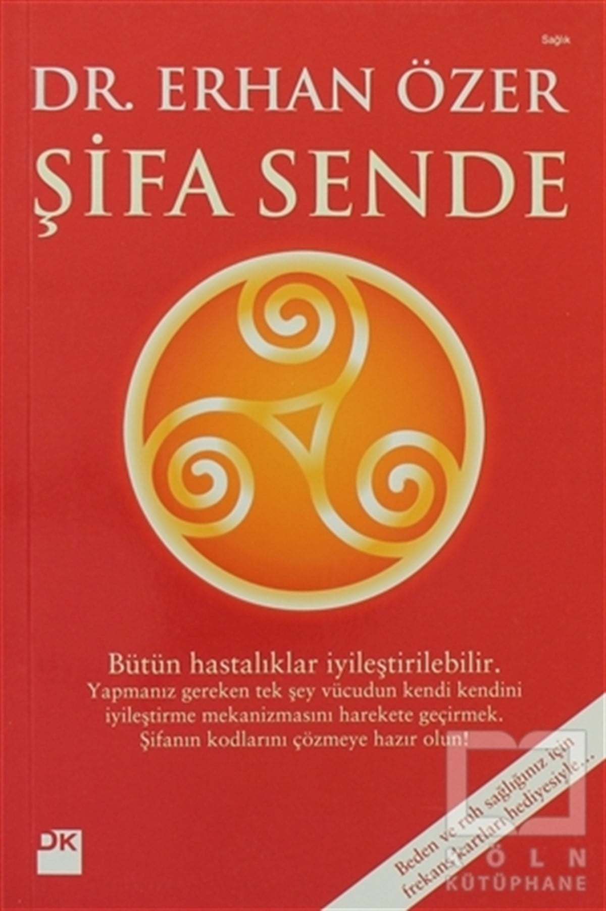 Erhan ÖzerSağlık İletişimiŞifa Sende