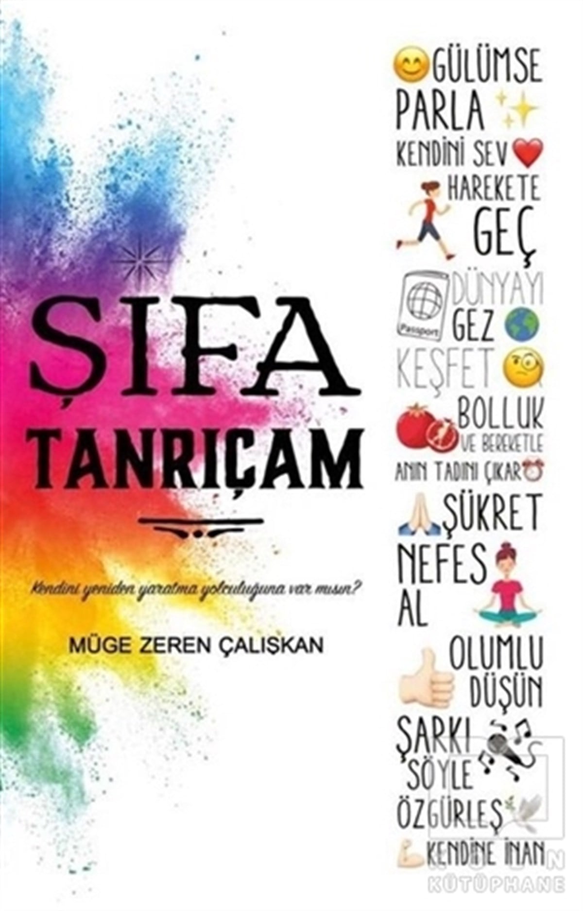 Müge Zeren ÇalışkanKişisel Gelişim KitaplarıŞifa Tanrıçam