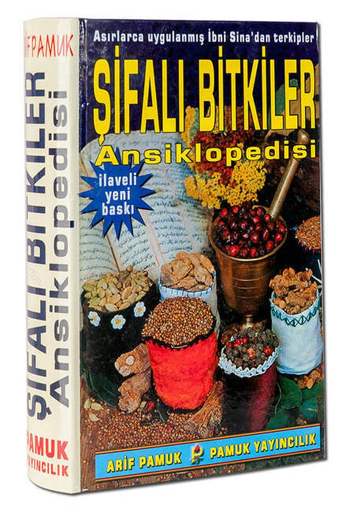 Şifalı Bitkiler Ansiklopedisi - Arif Pamuk-1579