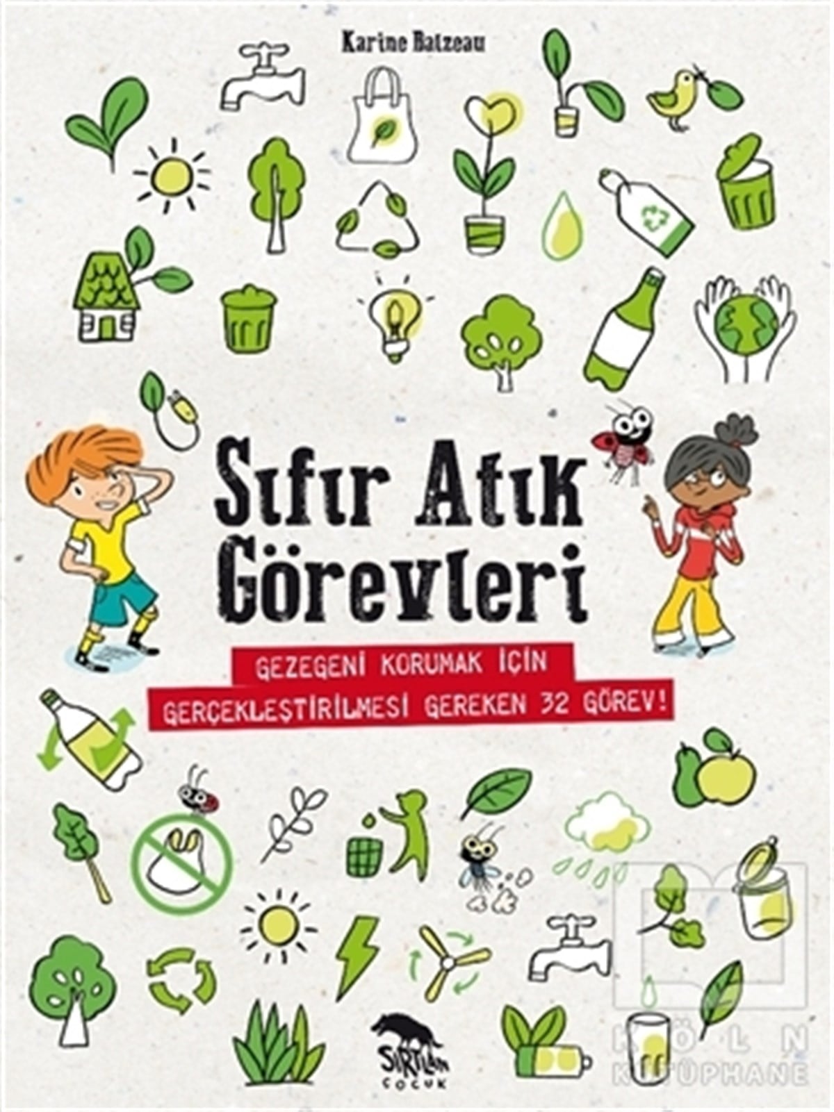 Karine BalzeauBilimsel Çocuk KitaplarıSıfır Atık Görevleri