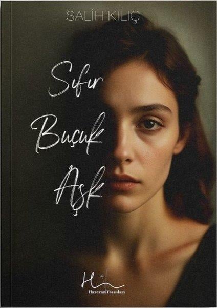Salih KılıçTürk RomaniSıfır Buçuk Aşk