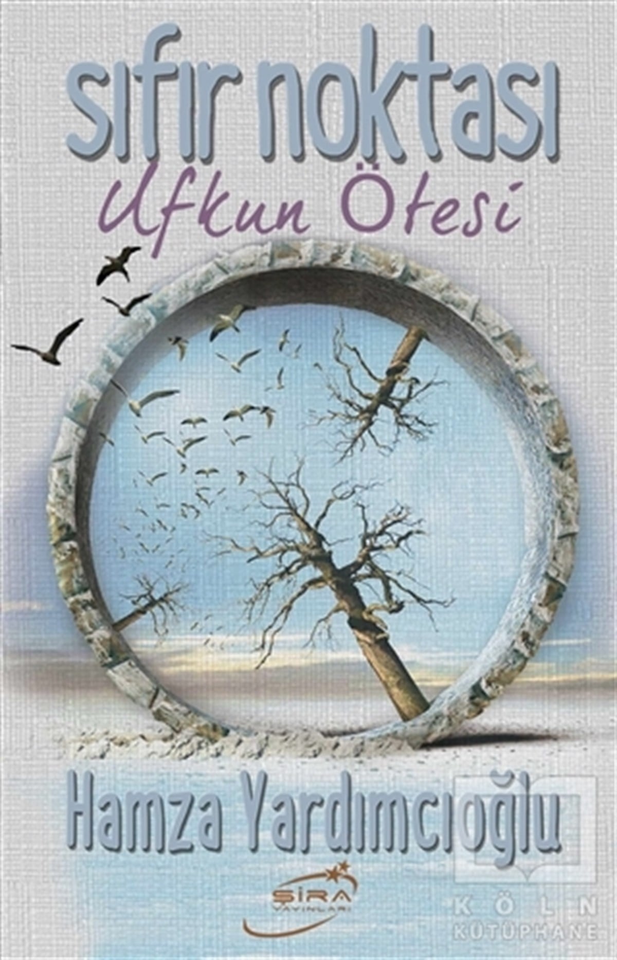 Hamza YardımcıoğluKişisel Gelişim KitaplarıSıfır Noktası