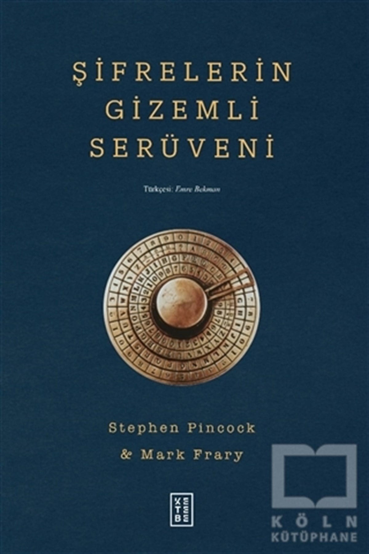 Stephen PincockTürkçe RomanlarŞifrelerin Gizemli Serüveni