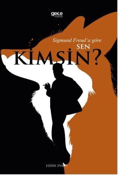 Eddie EvansKişisel Gelişim KitaplarıSigmund Freud'a Göre Sen Kimsin?