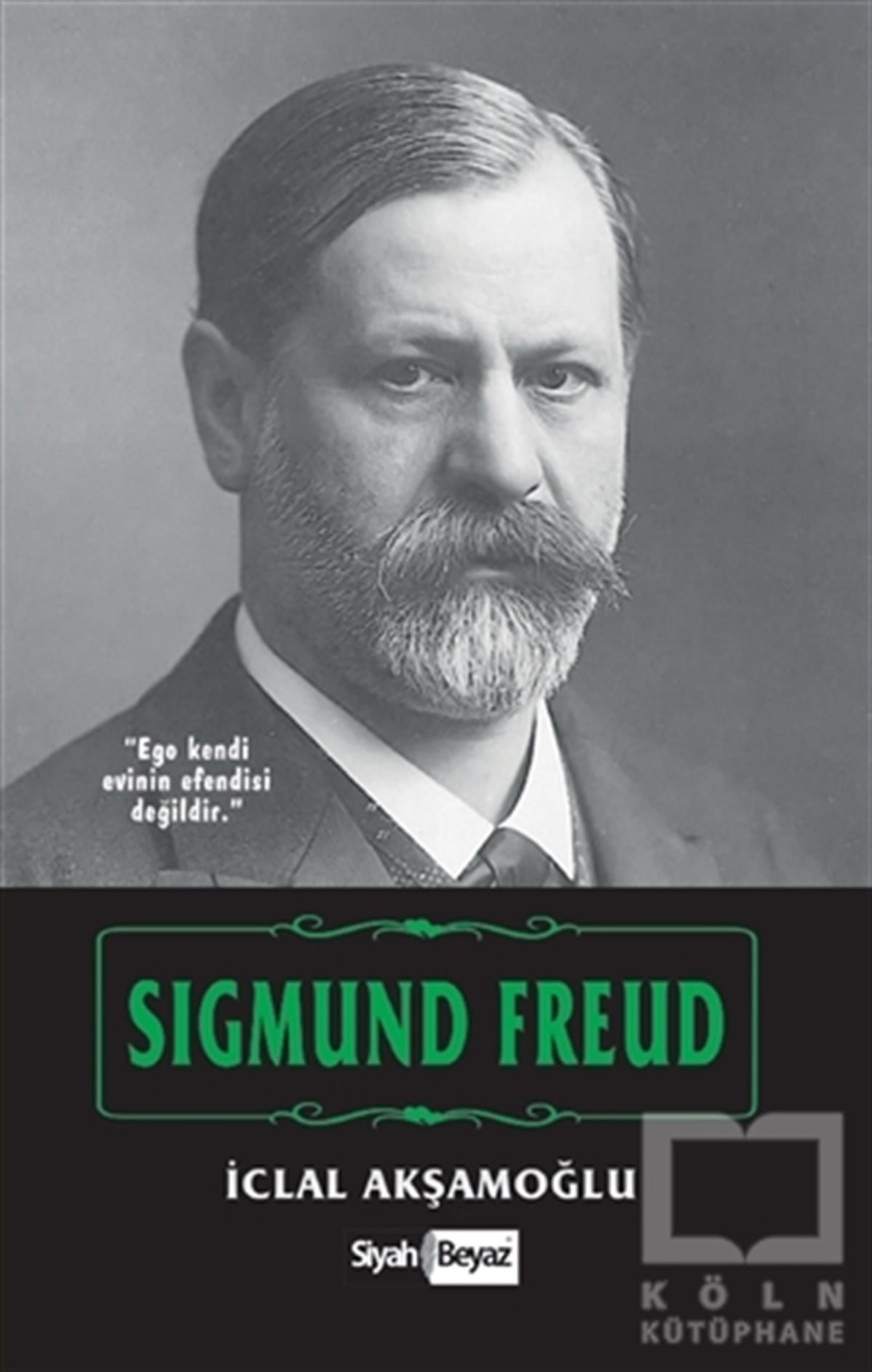 İclal AkşamoğluTarihi Biyografi ve Otobiyografi KitaplarıSigmund Freud