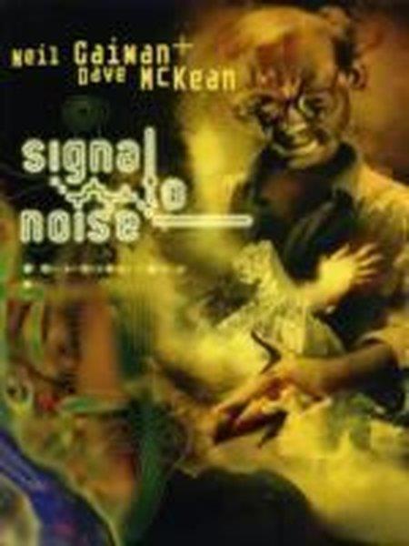 Neil GaimanGraphic NovelSignal to Noise