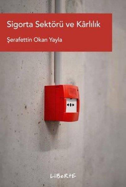 Şerafettin Okan YaylaEkonomi KitaplarıSigorta Sektörü ve Karlılık