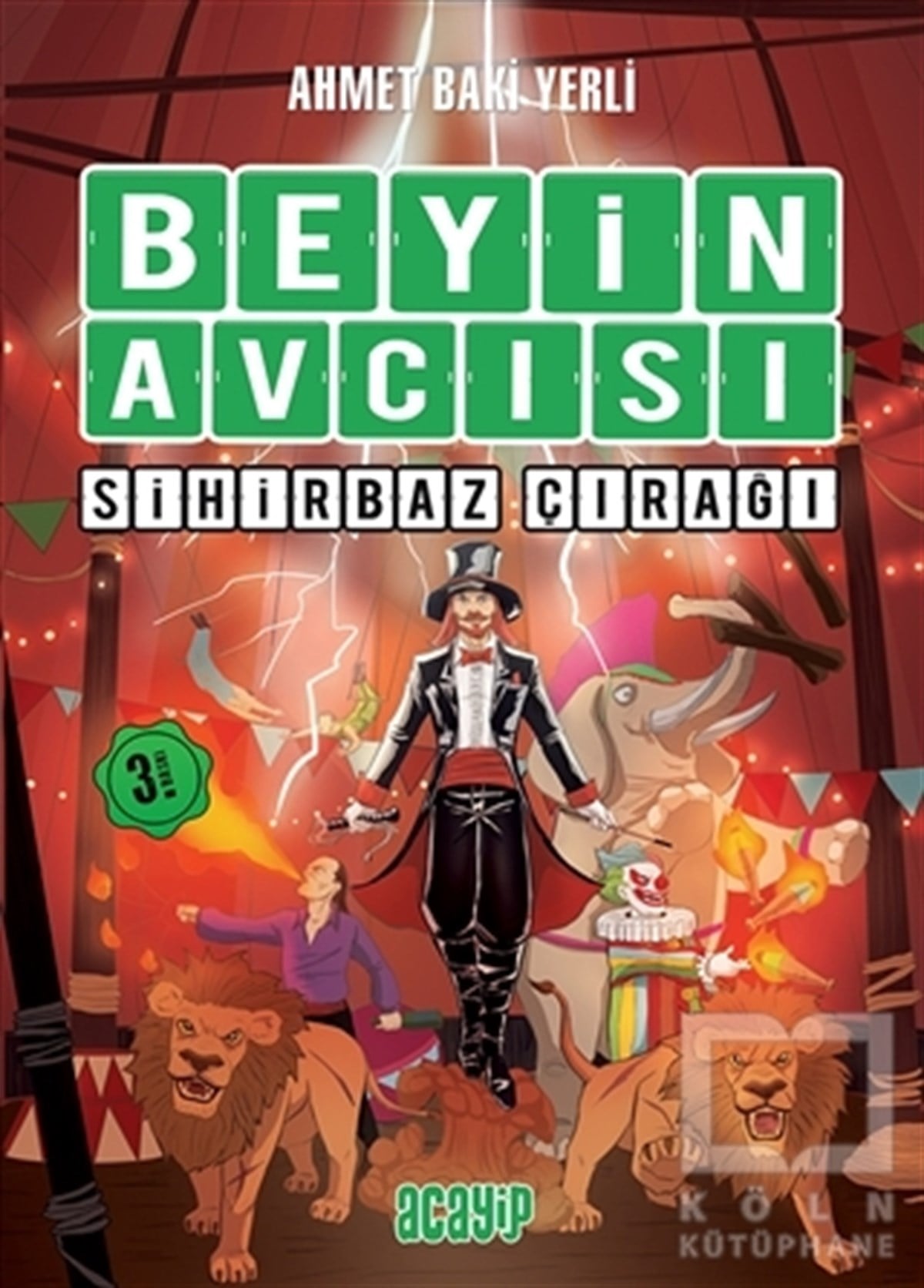 Ahmet Baki YerliRoman-ÖyküSihirbaz Çırağı - Beyin Avcısı 3