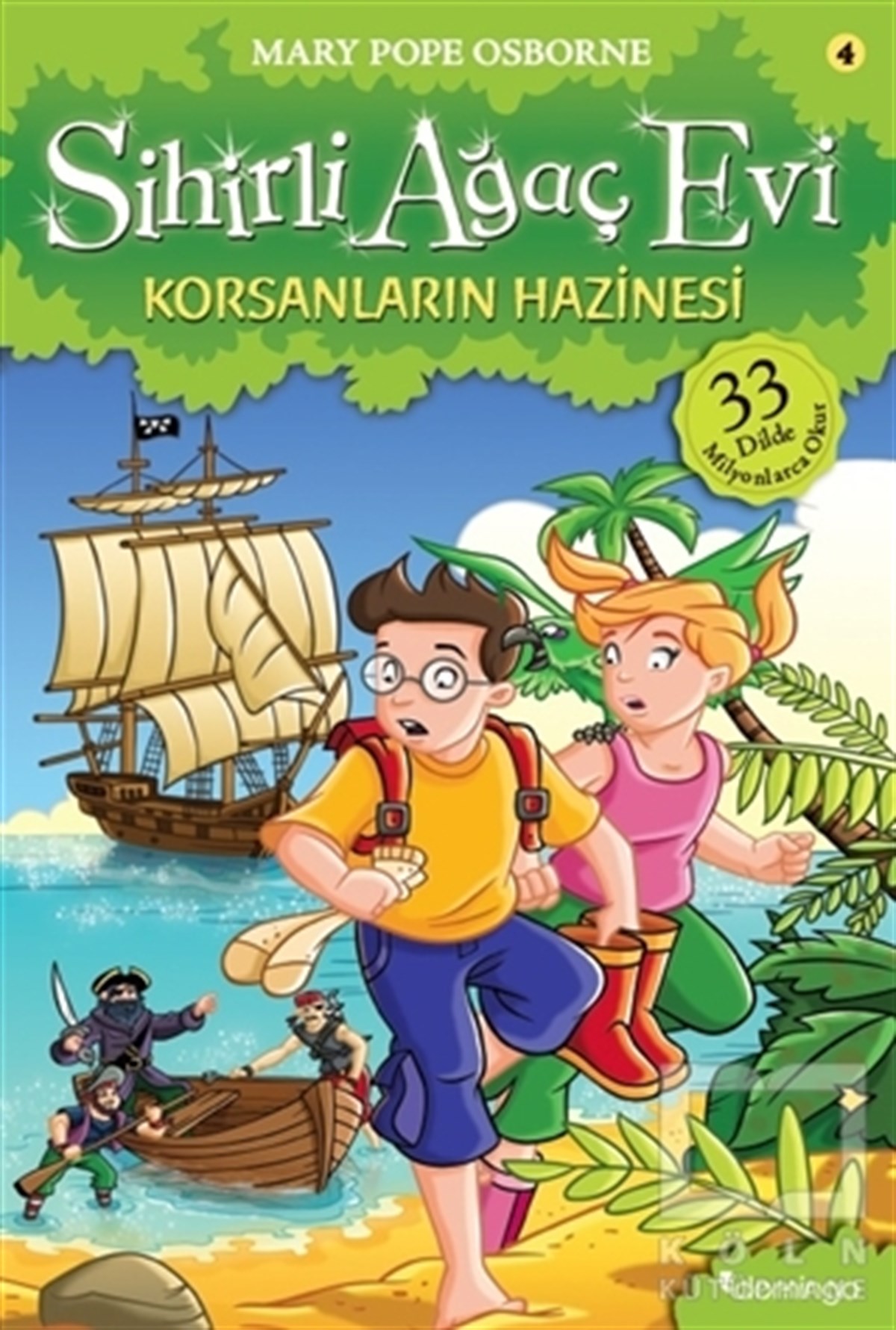 Mary Pope OsborneHikayelerSihirli Ağaç Evi 4 - Korsanların Hazinesi