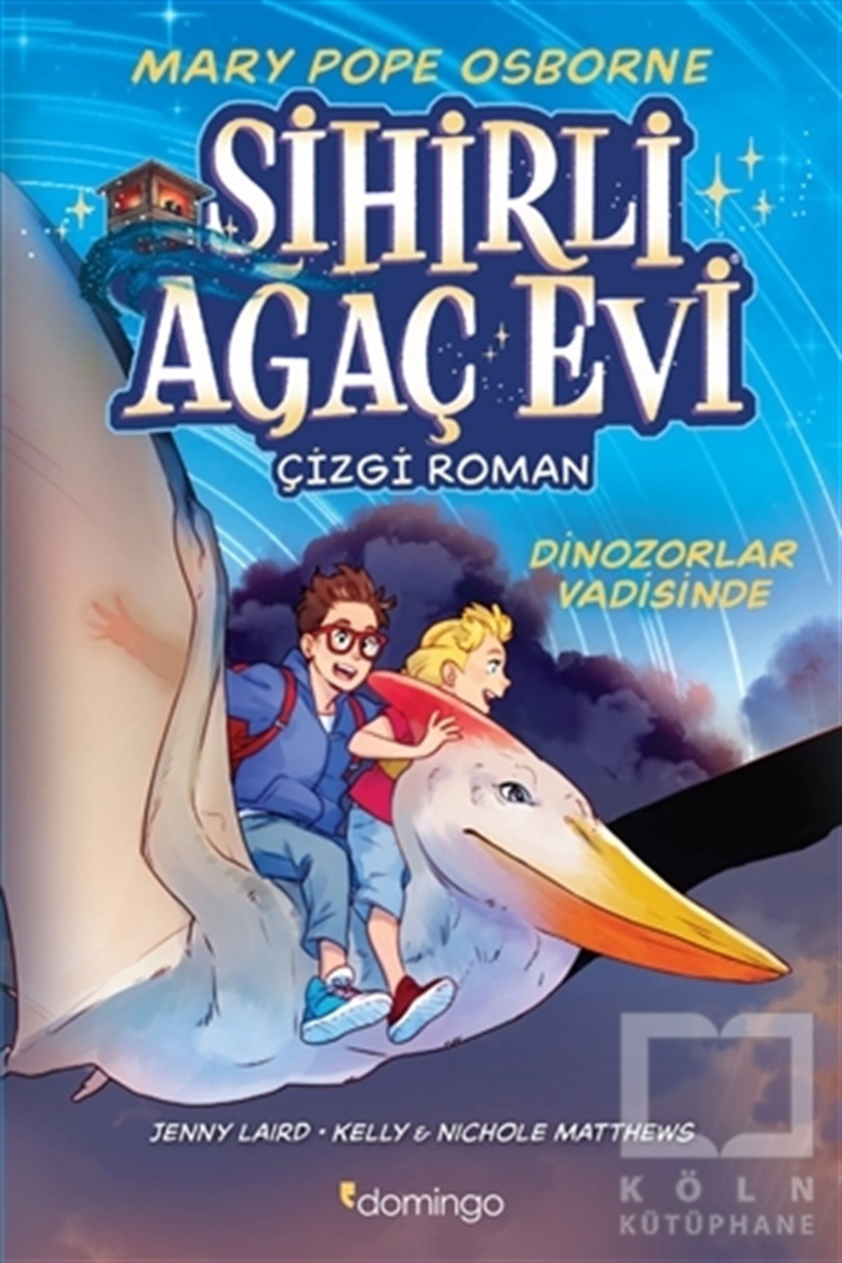 Mary Pope OsborneÇocuk Çizgi RomanlarıSihirli Ağaç Evi - Dinozorlar Vadisinde