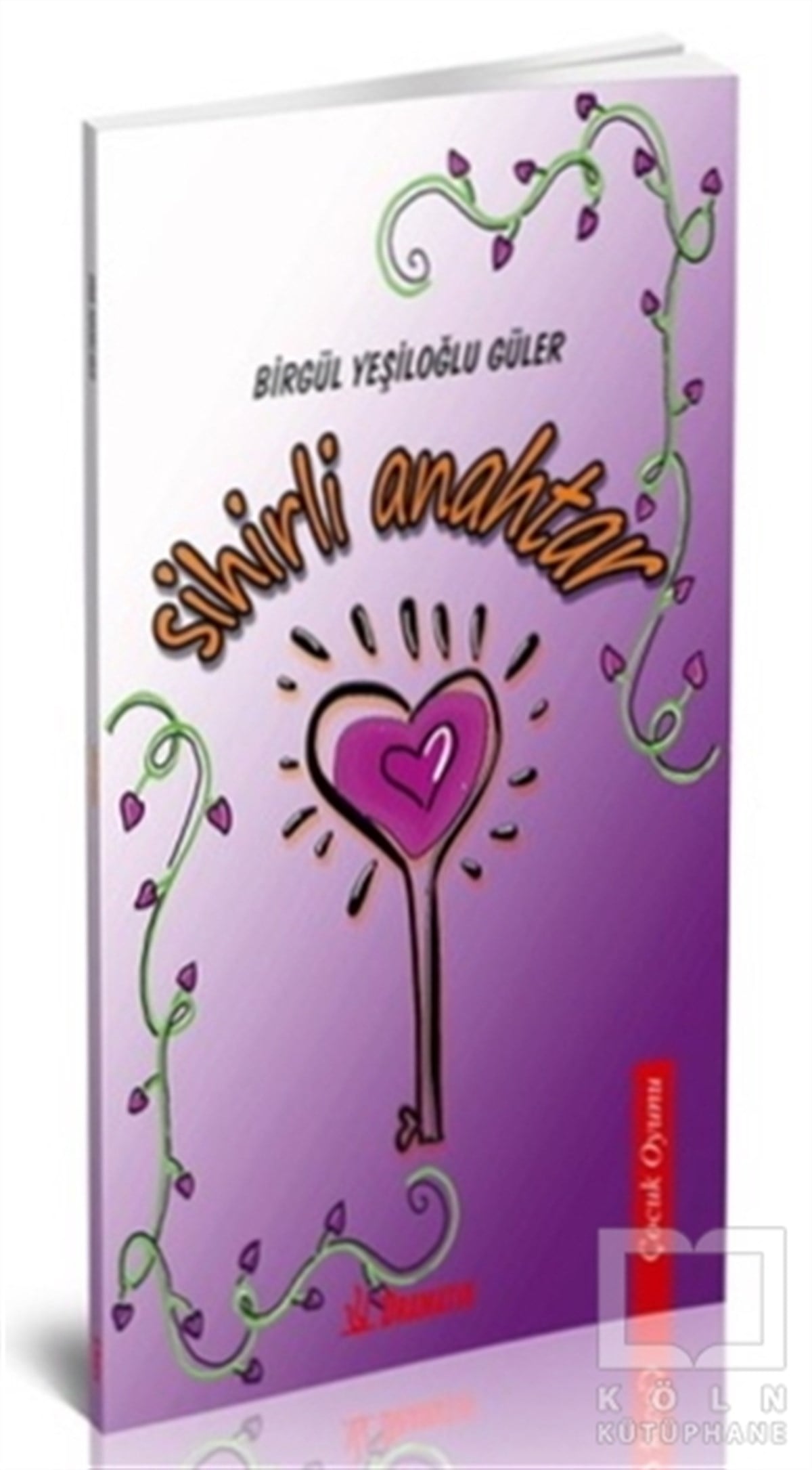 Birgül Yeşiloğlu GülerOyunSihirli Anahtar