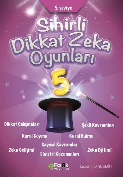 Tacettin KandemirEtkinlik KitaplarıSihirli Dikkat Zeka Oyunları 5. Seviye