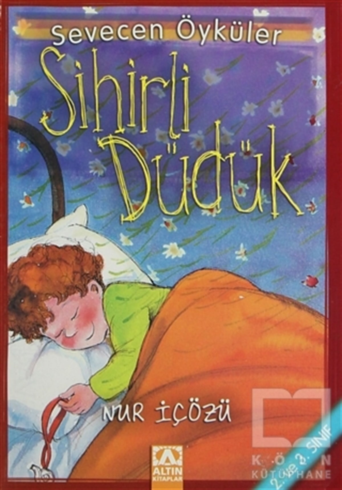 Nur İçözüHikayelerSihirli Düdük