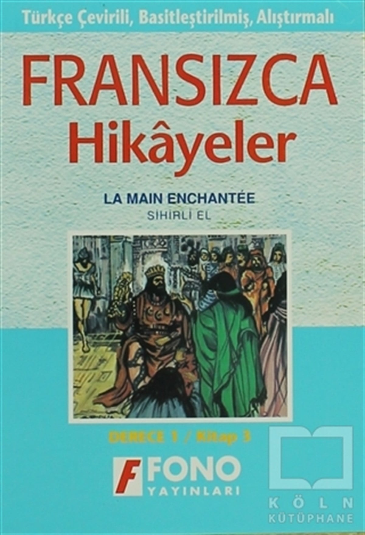 KolektifÖyküSihirli El (derece 1-C)
