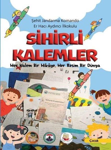 KolektifÇocuk Gençlik RomanlarıSihirli Kalemler