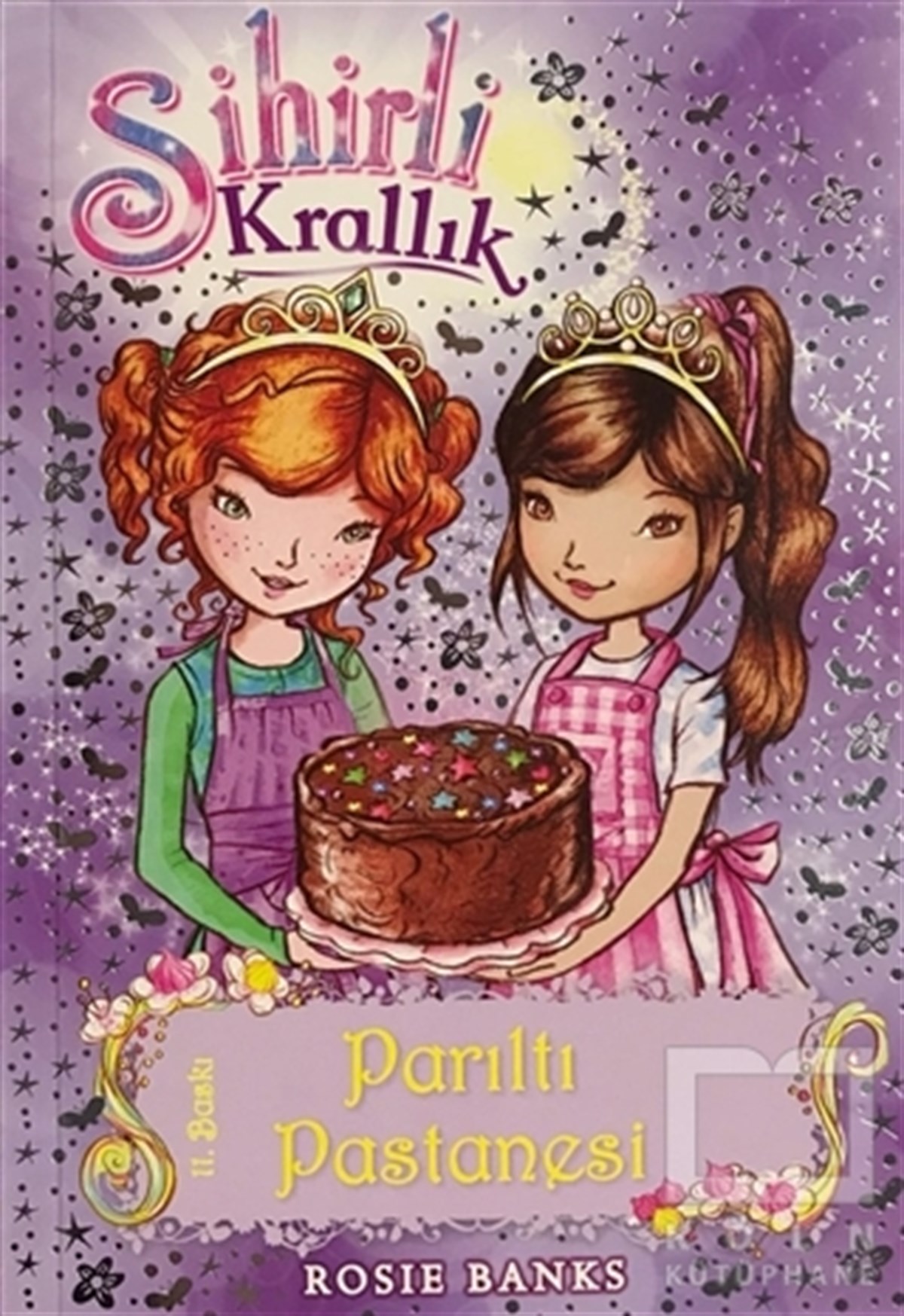 Rosie BanksÇocuk RomanlarıSihirli Krallık 8. Kitap: Parıltı Pastanesi