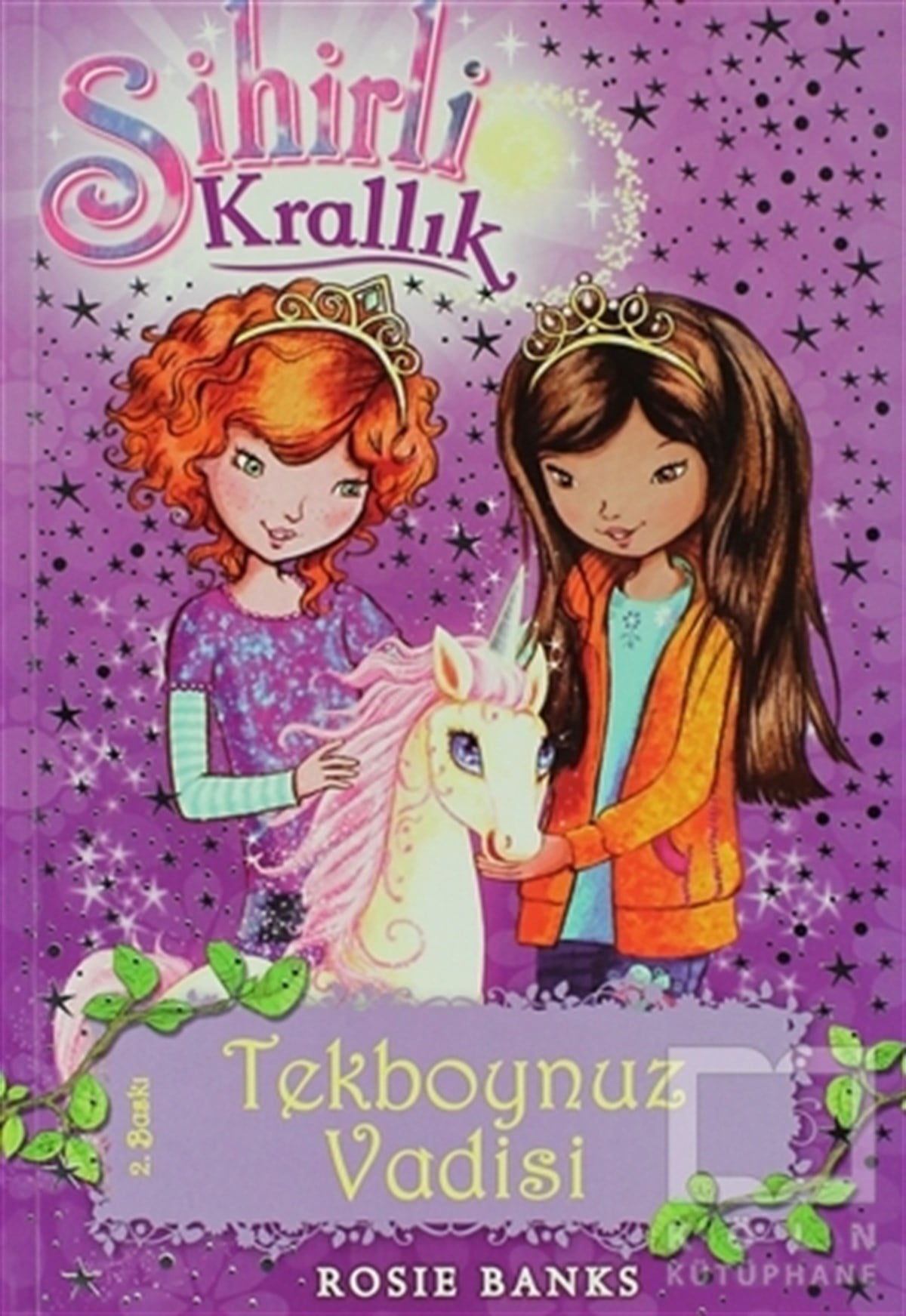 Rosie BanksÇocuk RomanlarıSihirli Krallık Tekboynuz Vadisi -  2. Kitap