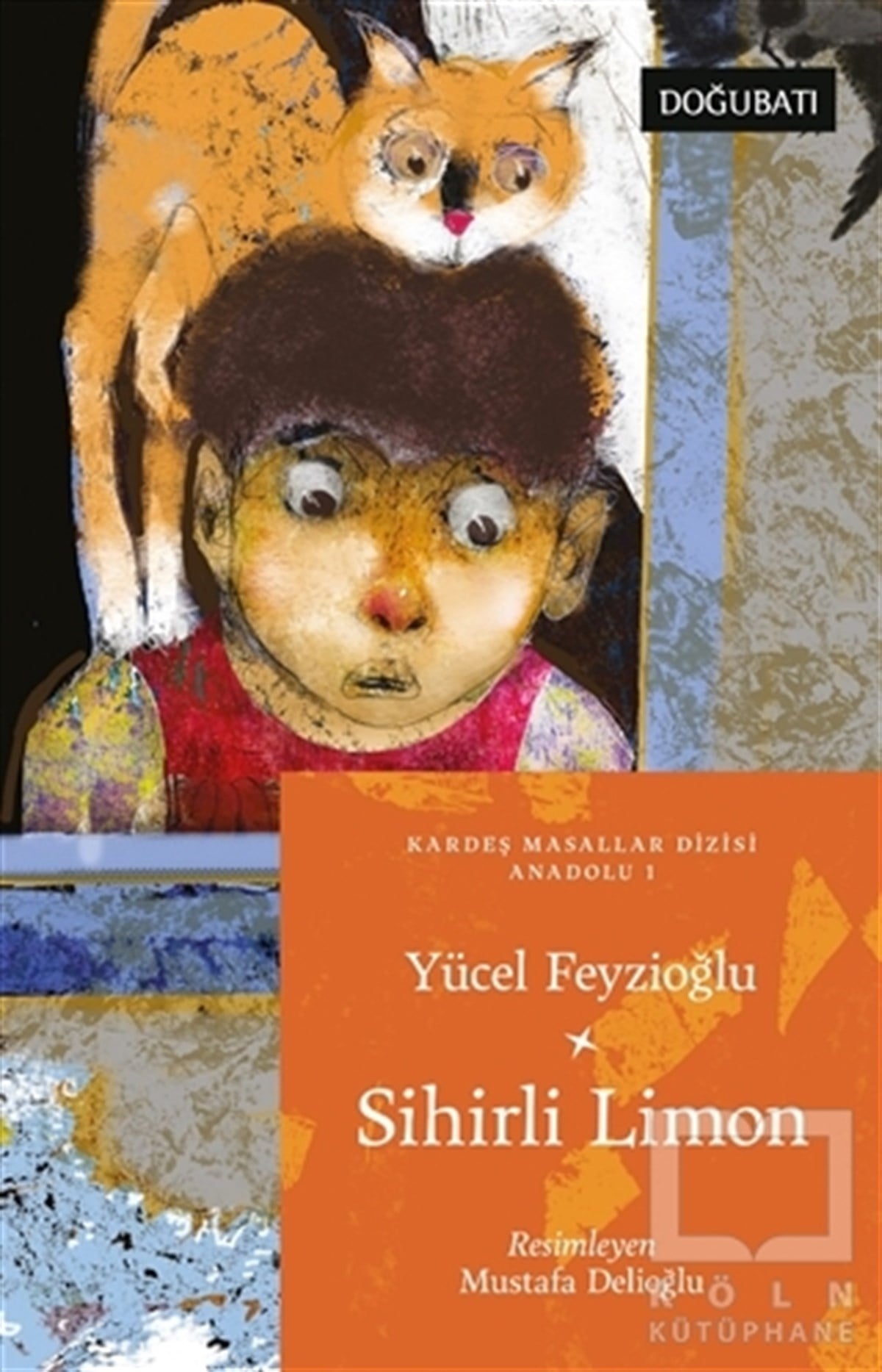 Yücel FeyzioğluÇocuk Hikaye KitaplarıSihirli Limon