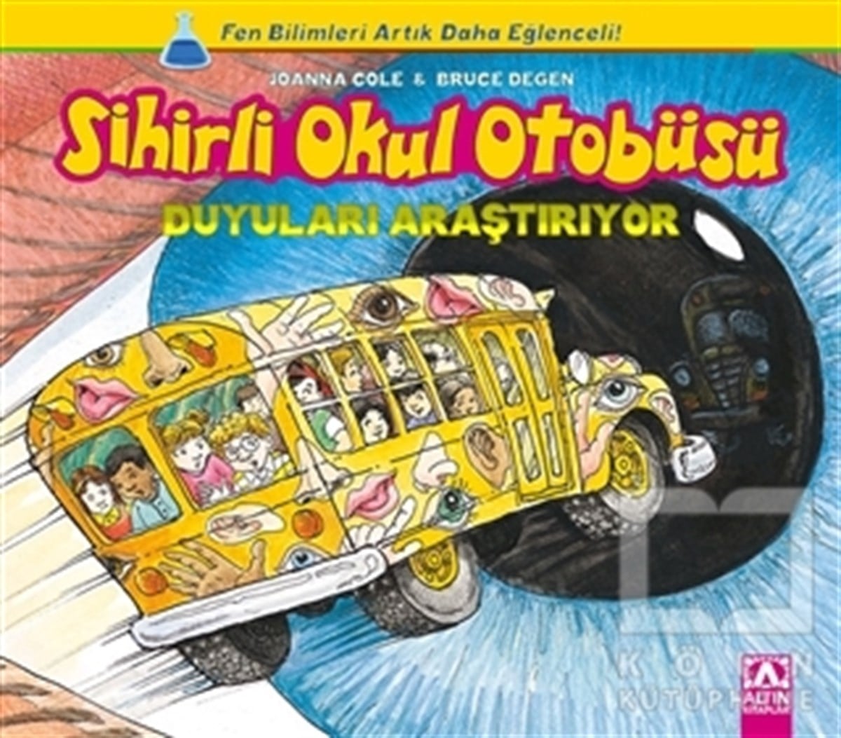 Joanna ColeRoman-ÖyküSihirli Okul Otobüsü: Duyuları Araştırıyor