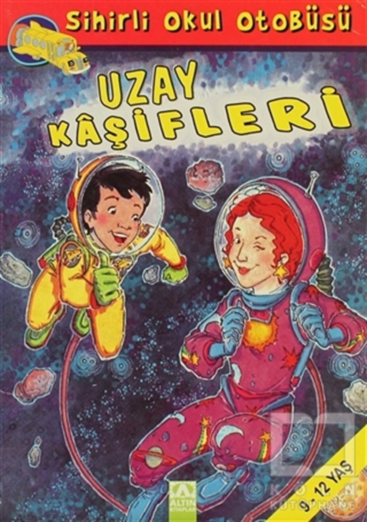 Joanna ColeRoman-ÖyküSihirli Okul Otobüsü: Uzay Kaşifleri