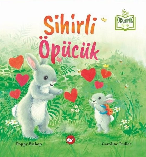 Poppy BishopEgitim Etkinlik KitaplariSihirli Öpücük - Organik Kitap