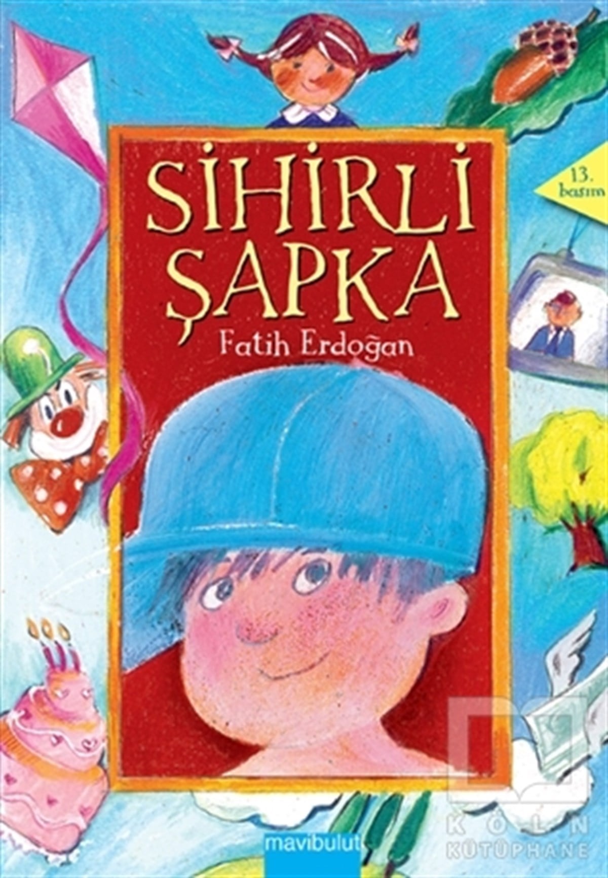 Fatih ErdoğanMasallarSihirli Şapka