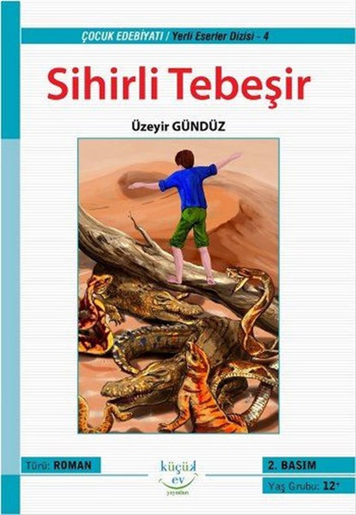 Uğur SaçıÇocuk Masal KitaplarıSihirli Tebeşir